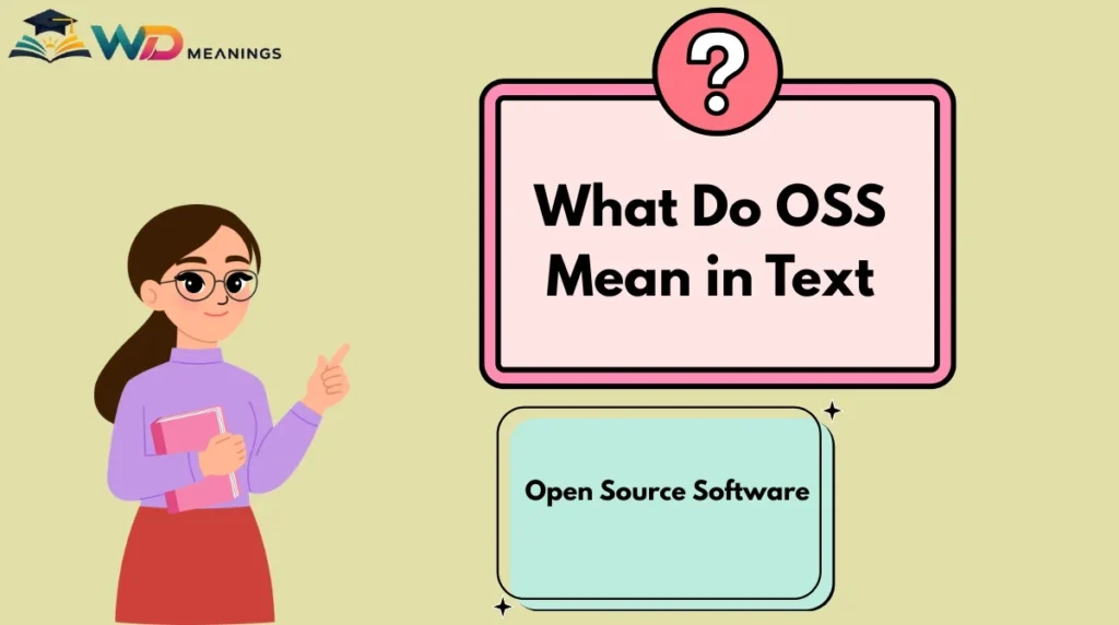 What Do OSS Mean in Text