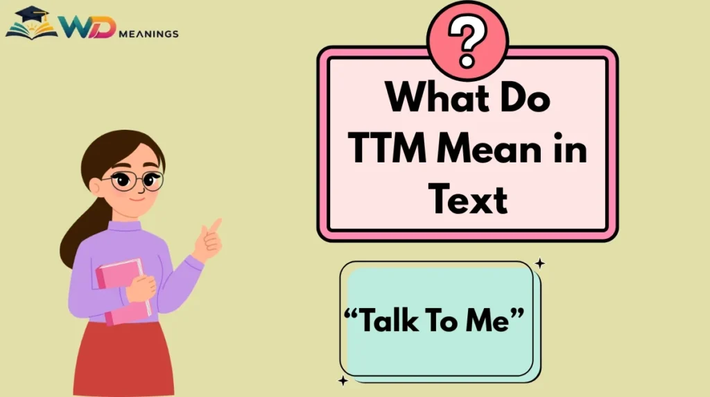 What Do TTM Mean in Text