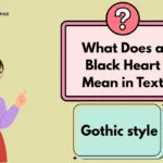 What Does a Black Heart Mean in Text