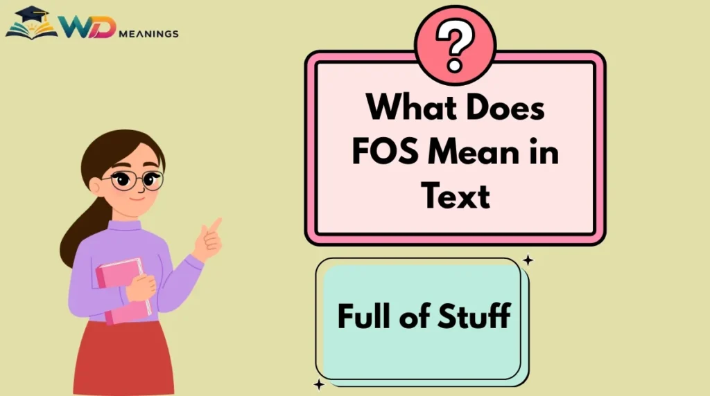 What Does FOS Mean in Text
