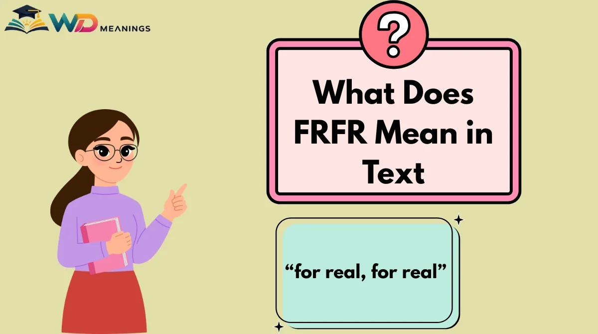 What Does FRFR Mean in Text