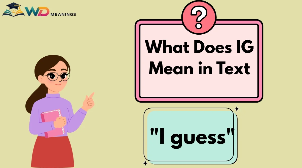 What Does IG Mean in Text