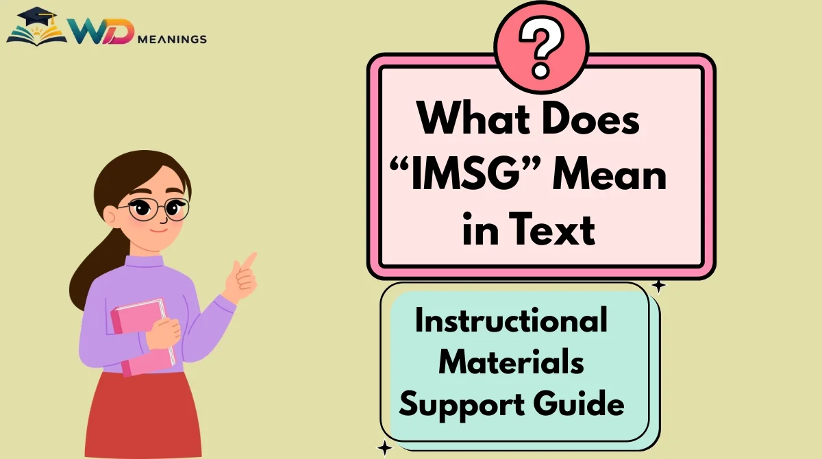 What Does “IMSG” Mean in Text