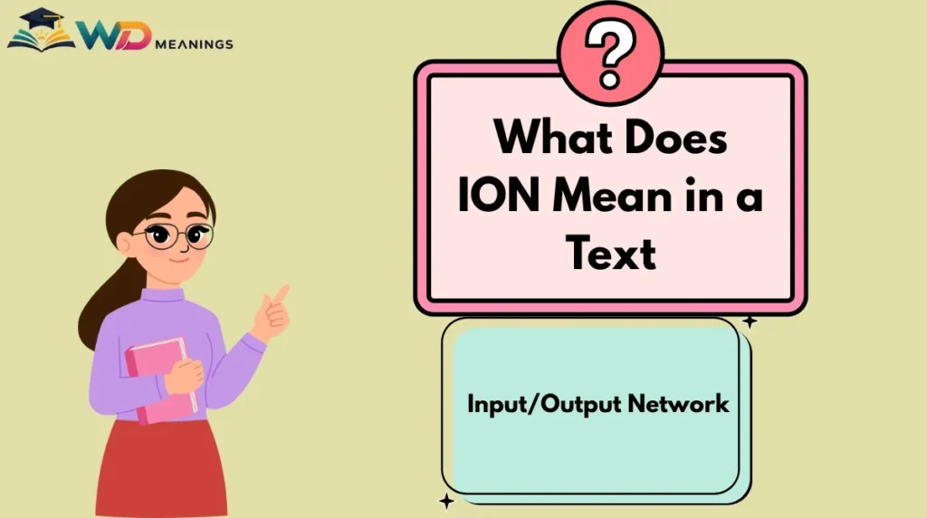 What Does ION Mean in a Text