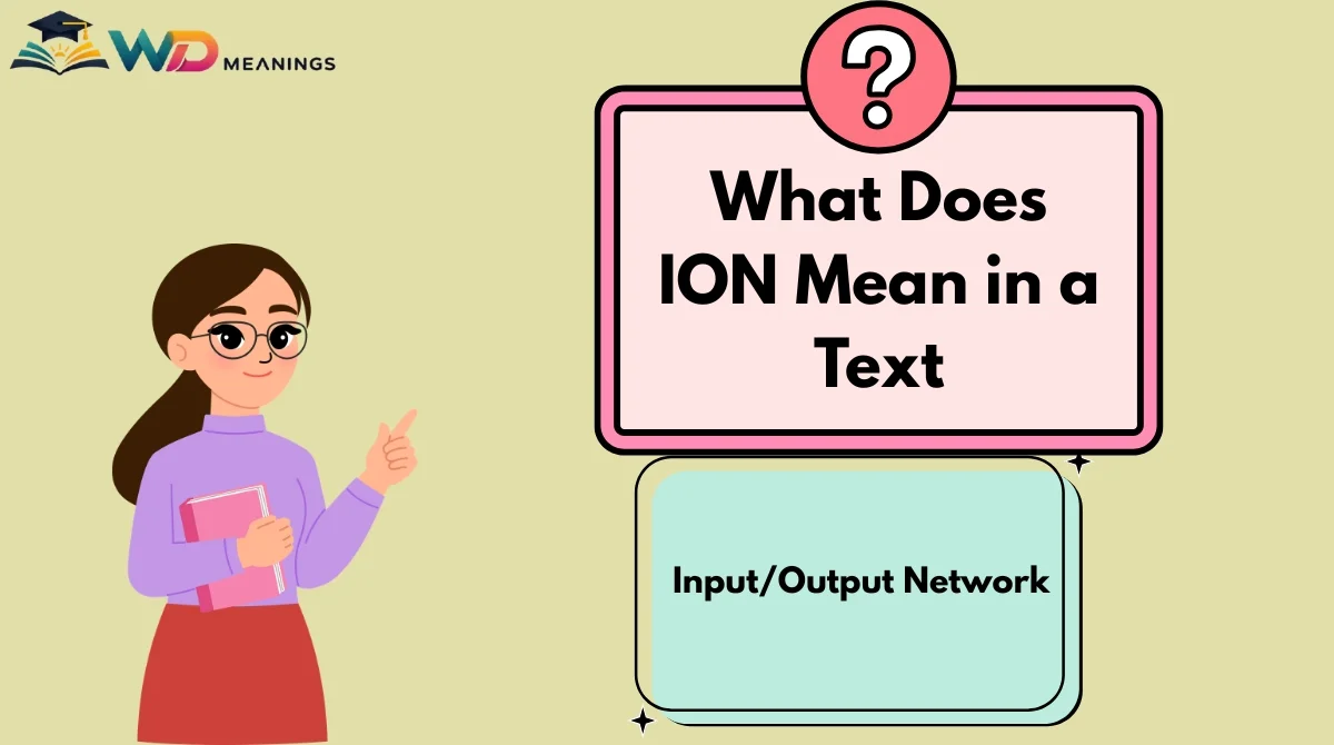 What Does ION Mean in a Text