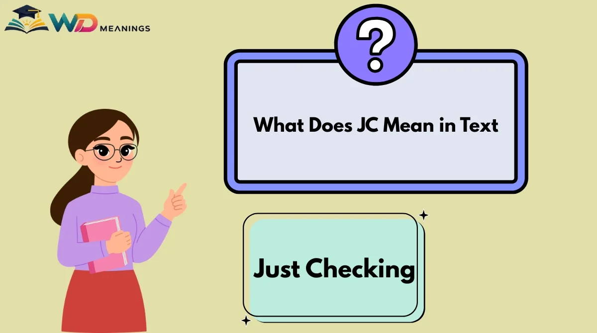 What Does JC Mean in Text