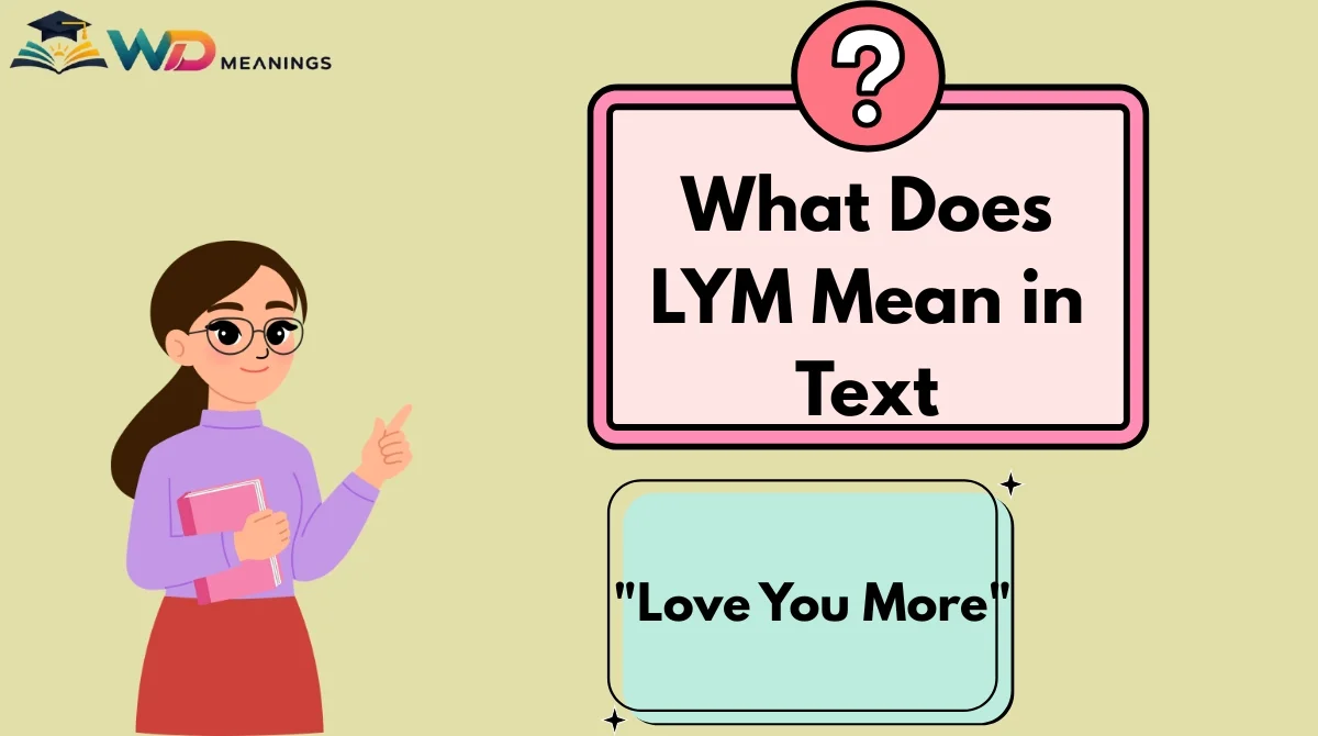 What Does LYM Mean in Text