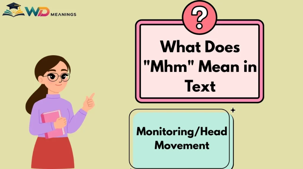 What Does "Mhm" Mean in Text