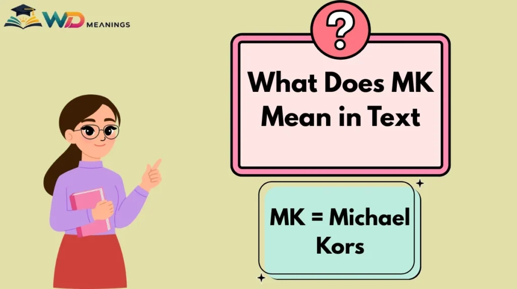 What Does MK Mean in Text