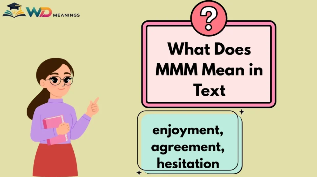 What Does MMM Mean in Text
