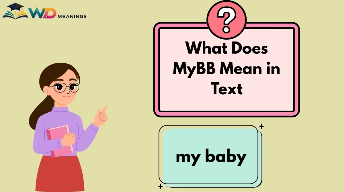 What Does MyBB Mean in Text