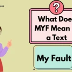 What Does MYF Mean in a Text