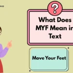 What Does MYF Mean in Text