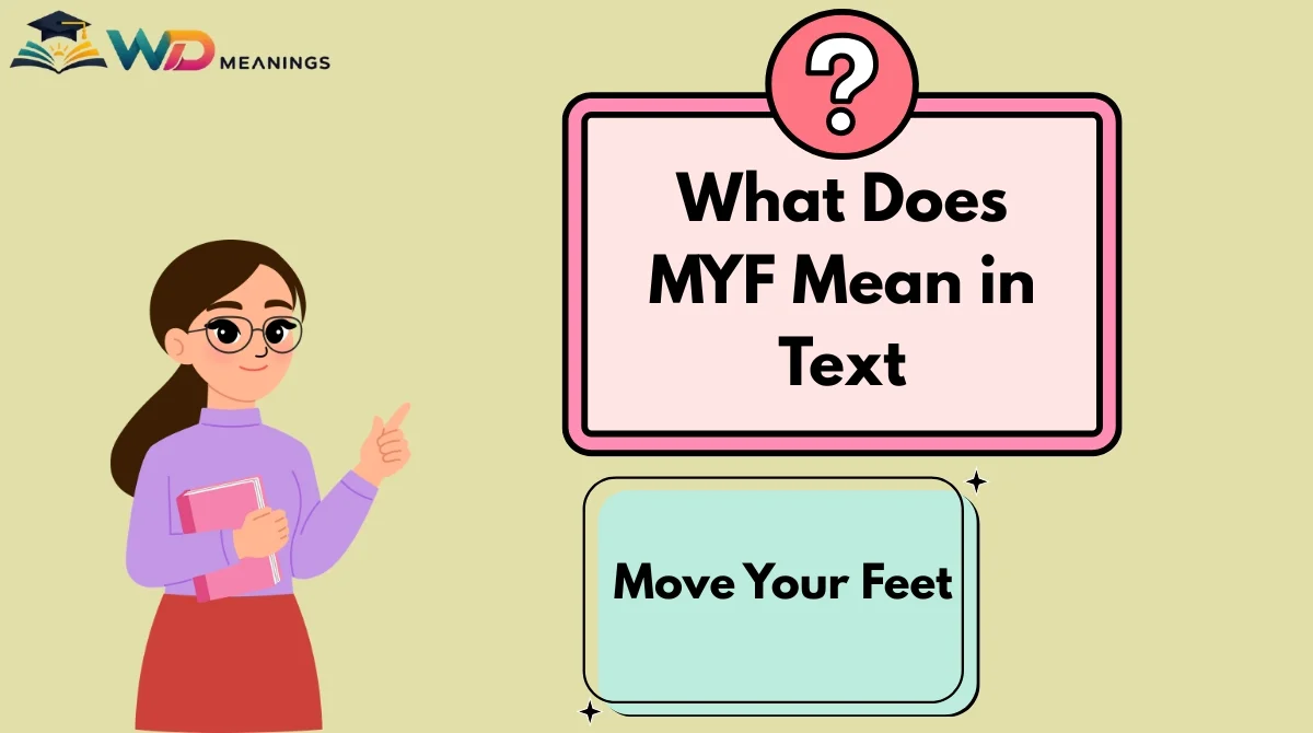 What Does MYF Mean in Text