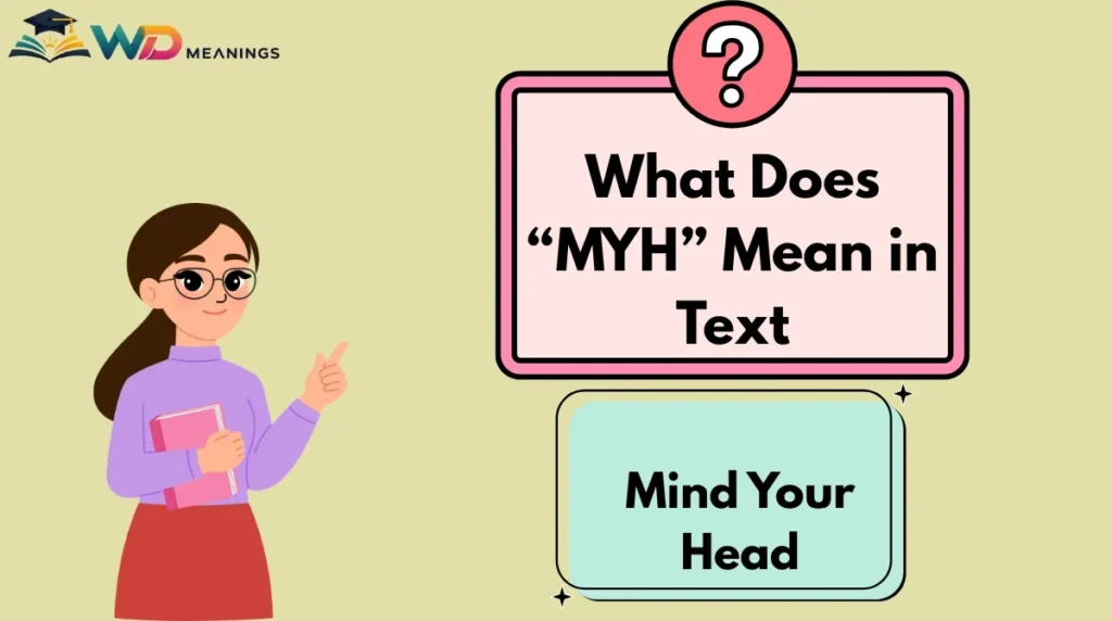 What Does “MYH” Mean in Text