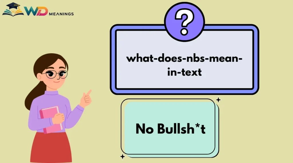 What Does NBS Mean in Text
