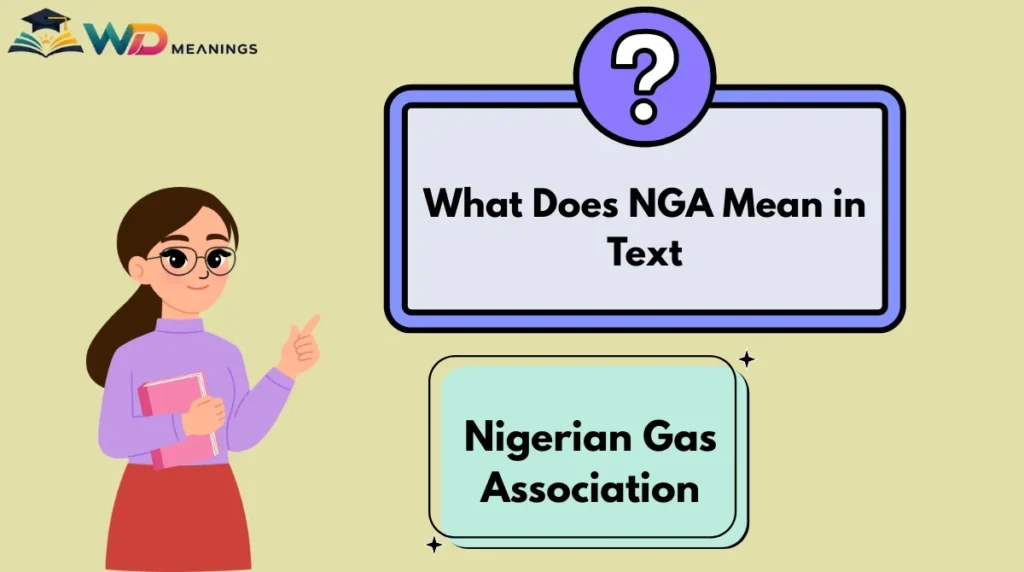 What Does NGA Mean in Text