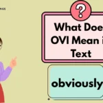 What Does OVI Mean in Text