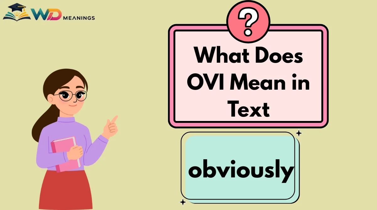 What Does OVI Mean in Text