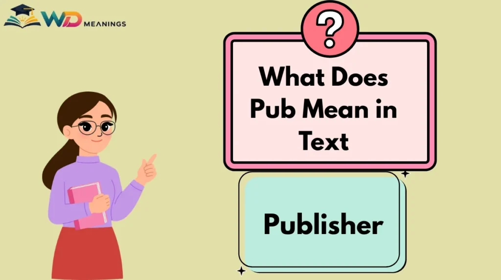 What Does Pub Mean in Text