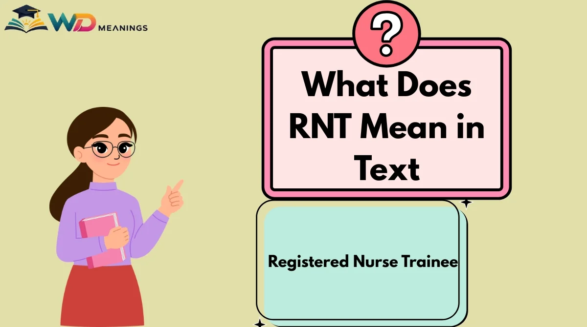 What Does RNT Mean in Text