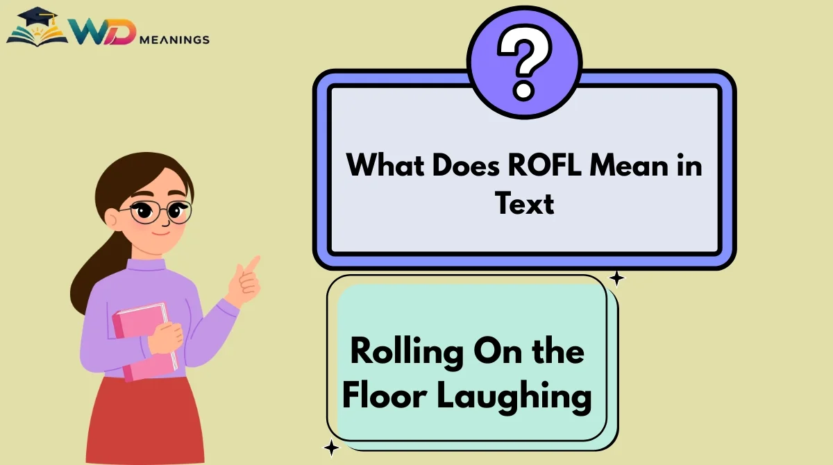What Does ROFL Mean in Text