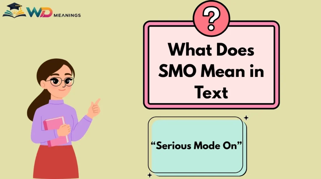 What Does SMO Mean in Text