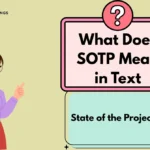 What Does SOTP Mean in Text