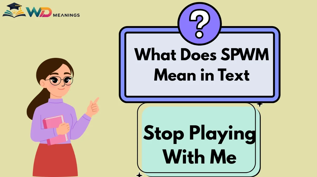 What Does SPWM Mean in Text