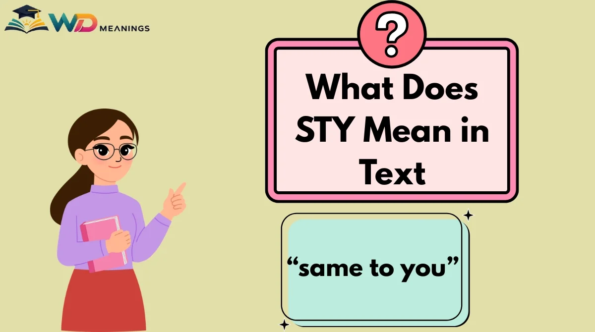 What Does STY Mean in Text