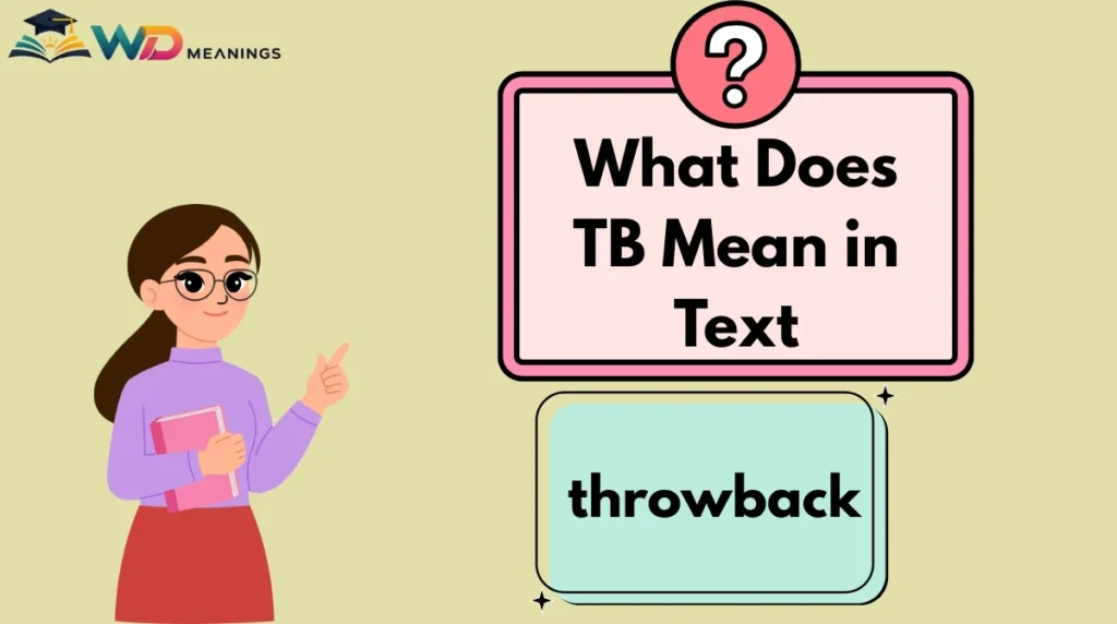 What Does TB Mean in Text