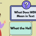 What Does WDH Mean in Text