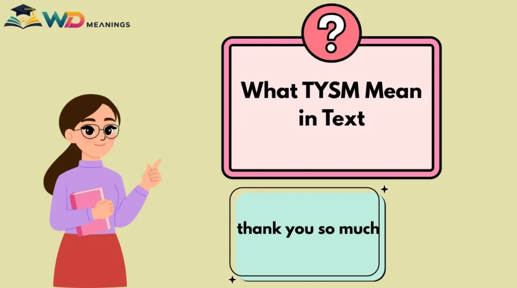 What TYSM Mean in Text