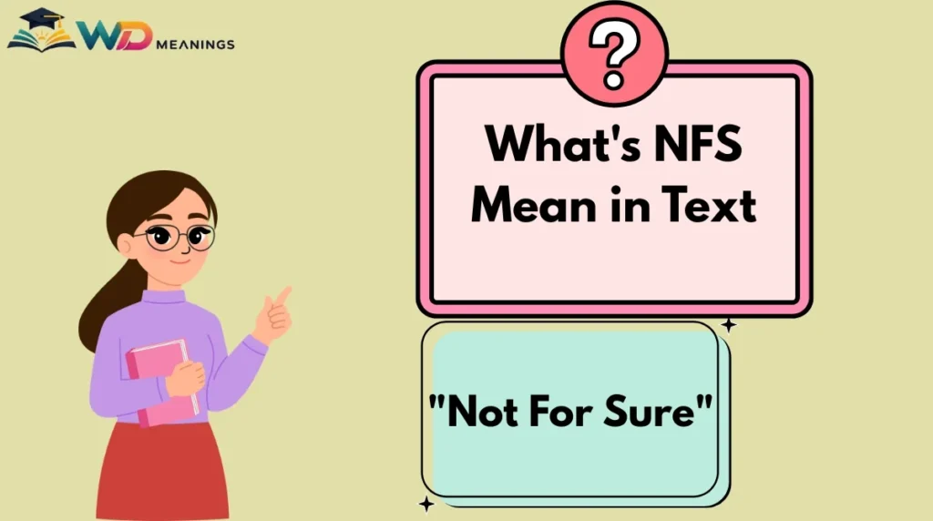 What's NFS Mean in Text