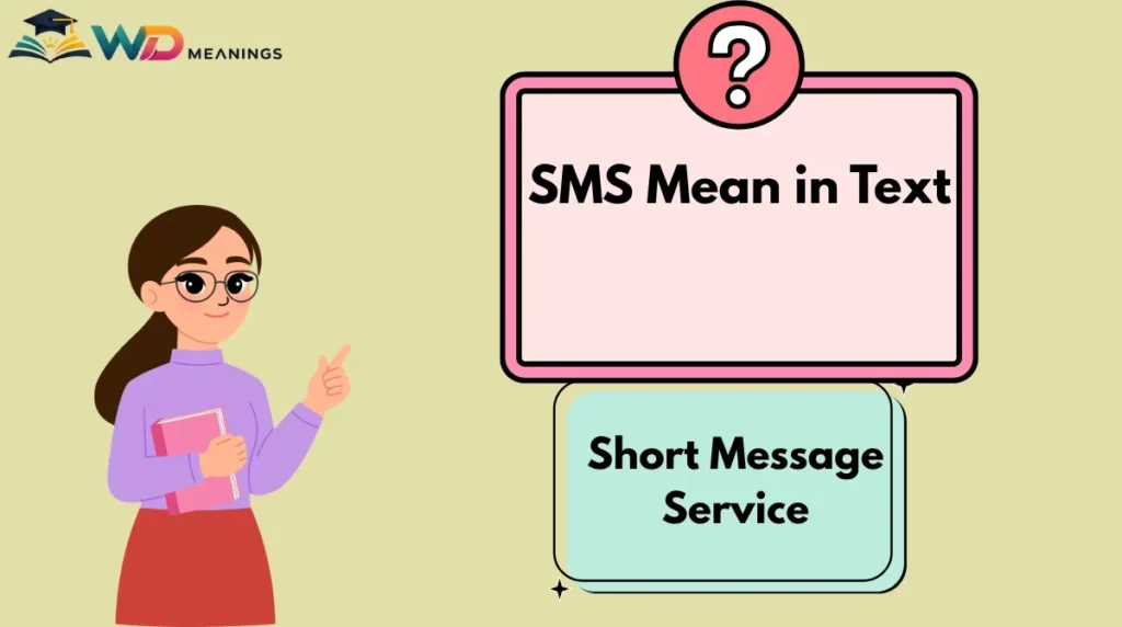 SMS Mean in Text