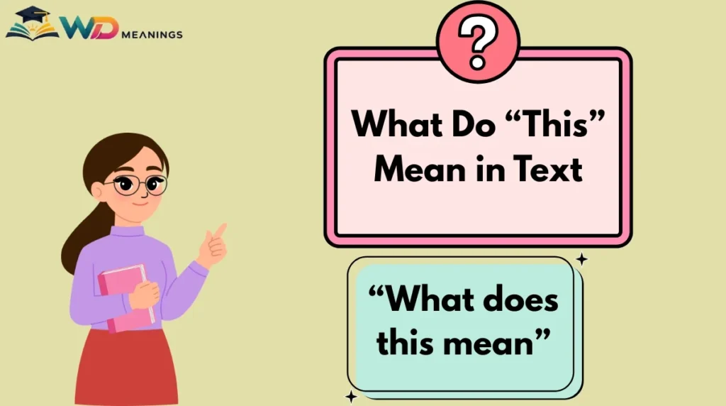 What Do “This” Mean in Text