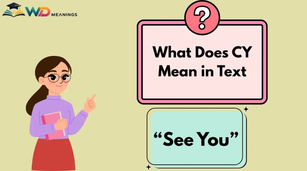What Does CY Mean in Text