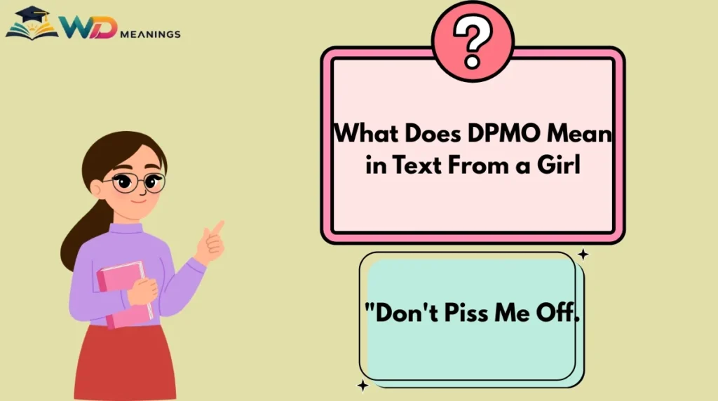 What Does DPMO Mean in Text From a Girl