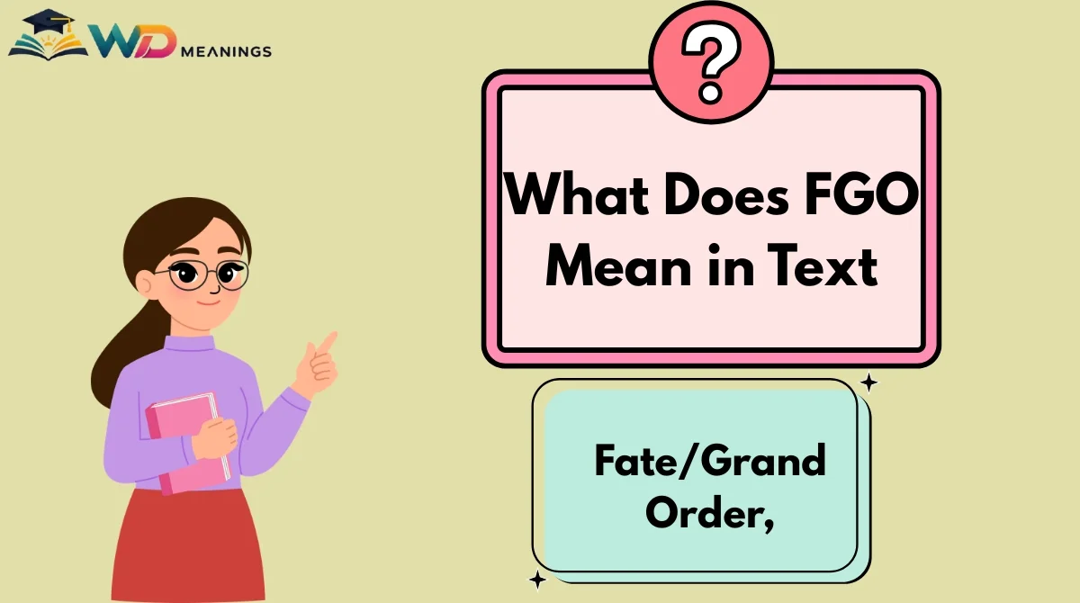 What Does FGO Mean in Text