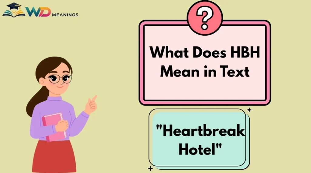 What Does HBH Mean in Text