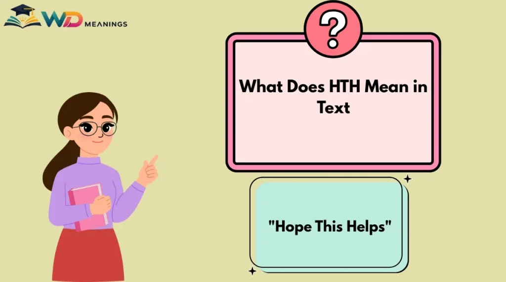 What Does HTH Mean in Text