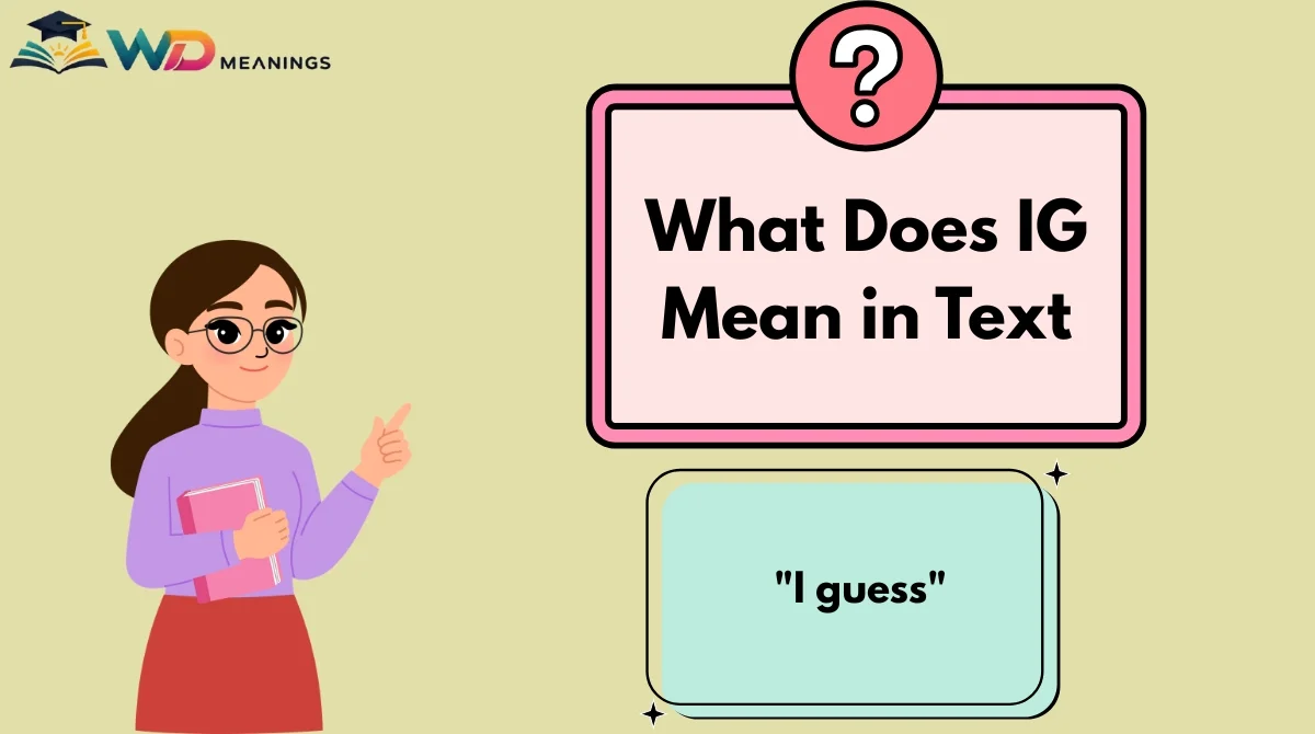 What Does IG Mean in Text