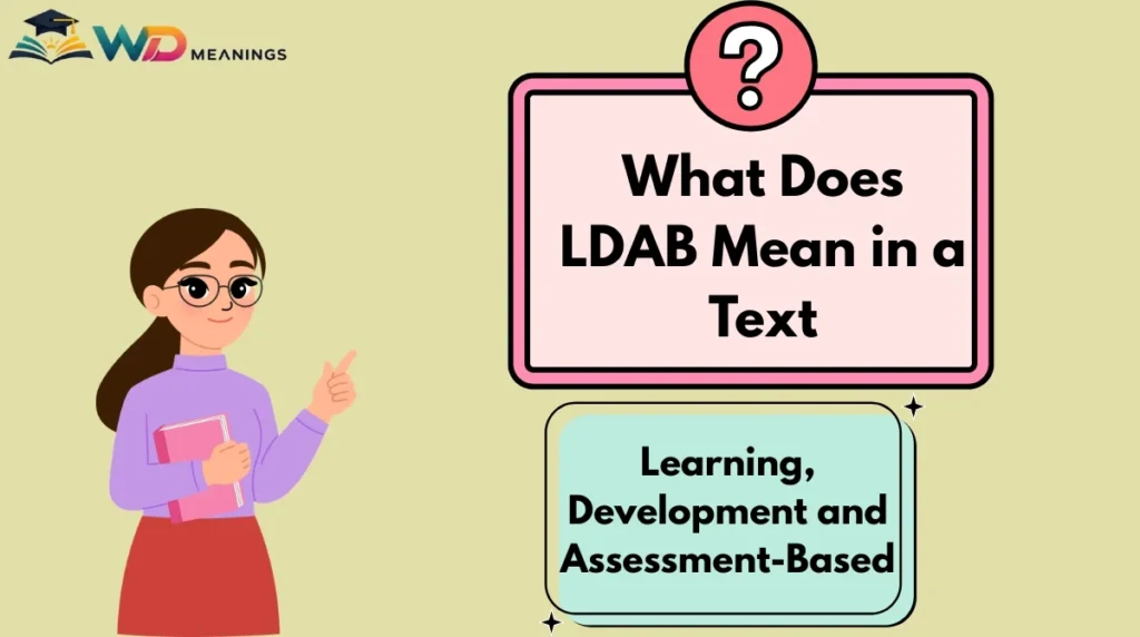 What Does LDAB Mean in a Text