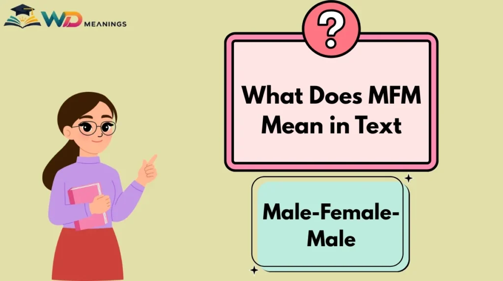 What Does MFM Mean in Text