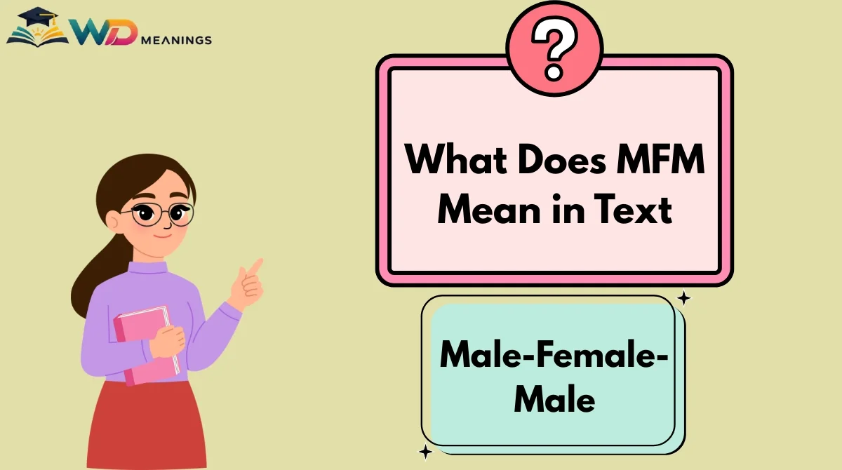 What Does MFM Mean in Text
