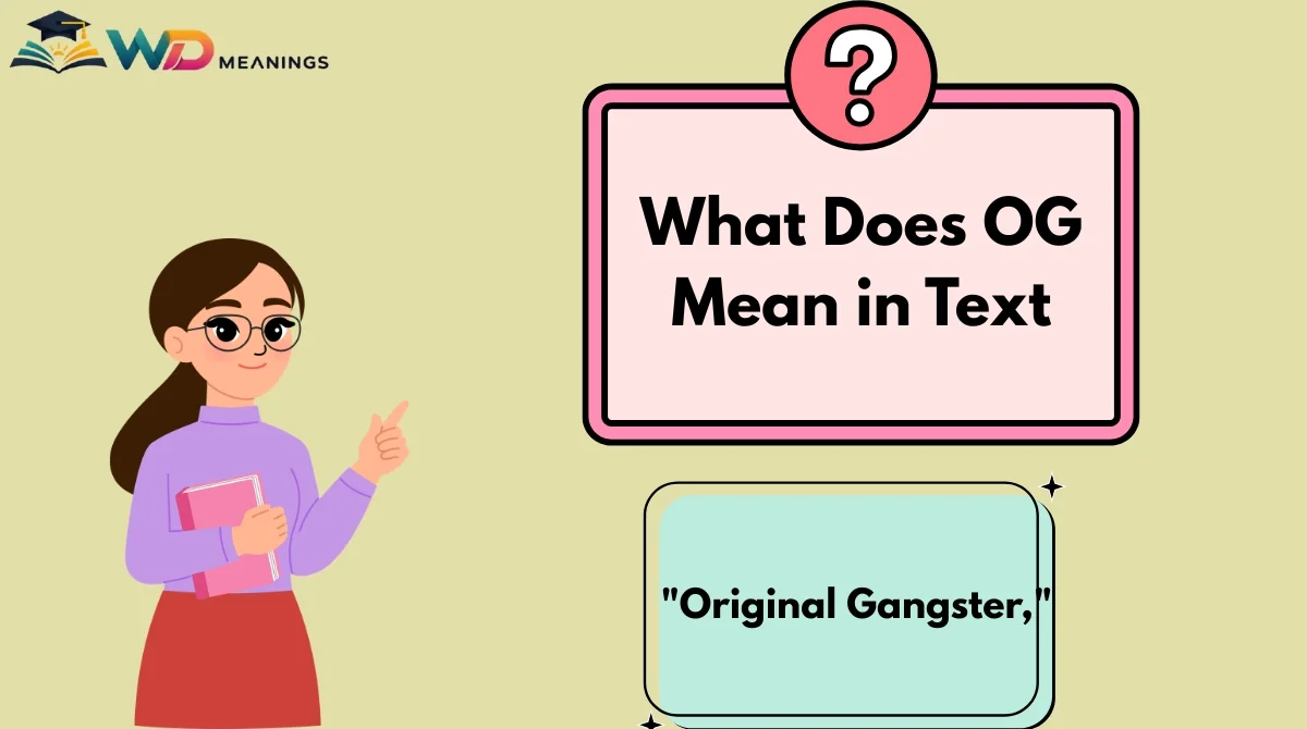 What Does OG Mean in Text