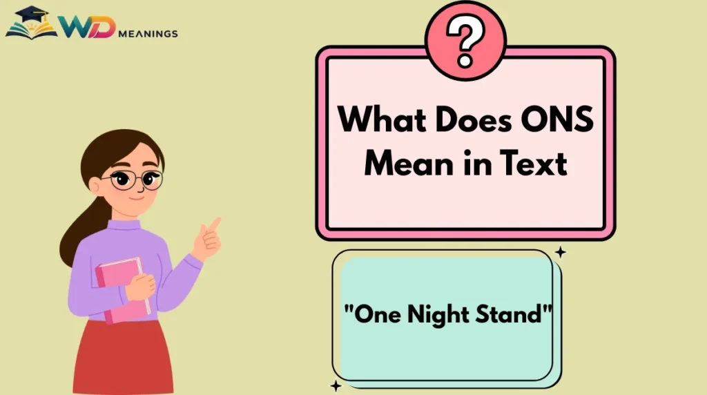 What Does ONS Mean in Text