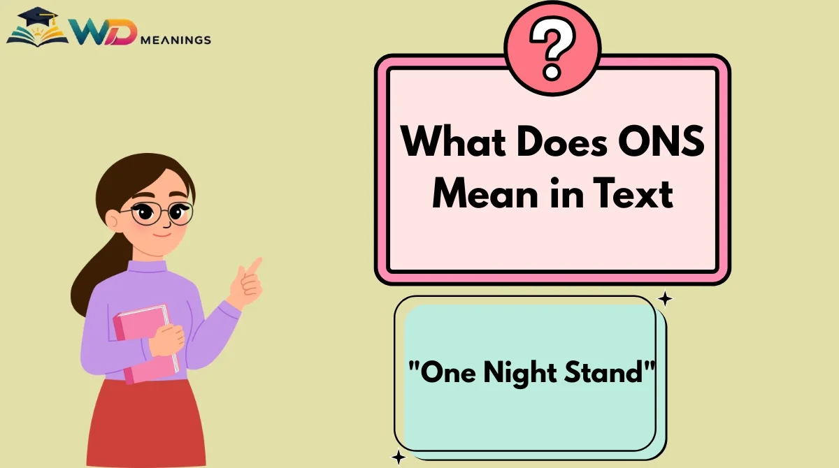 What Does ONS Mean in Text