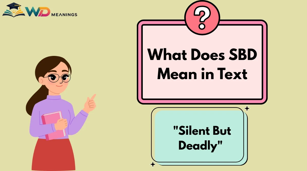 What Does SBD Mean in Text