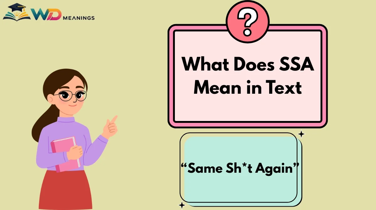 What Does SSA Mean in Text